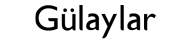 GÜLAYLAR