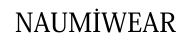 Naumiwear
