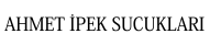 ahmet ipek sucukları